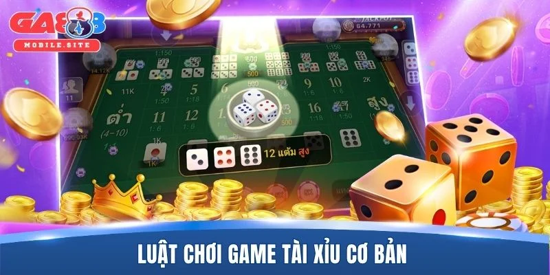 Game Bài Tài Xỉu 2026 - Tìm Hiểu Luật Chơi Chi Tiết Nhất 2 Luật chơi game tài xỉu cơ bản